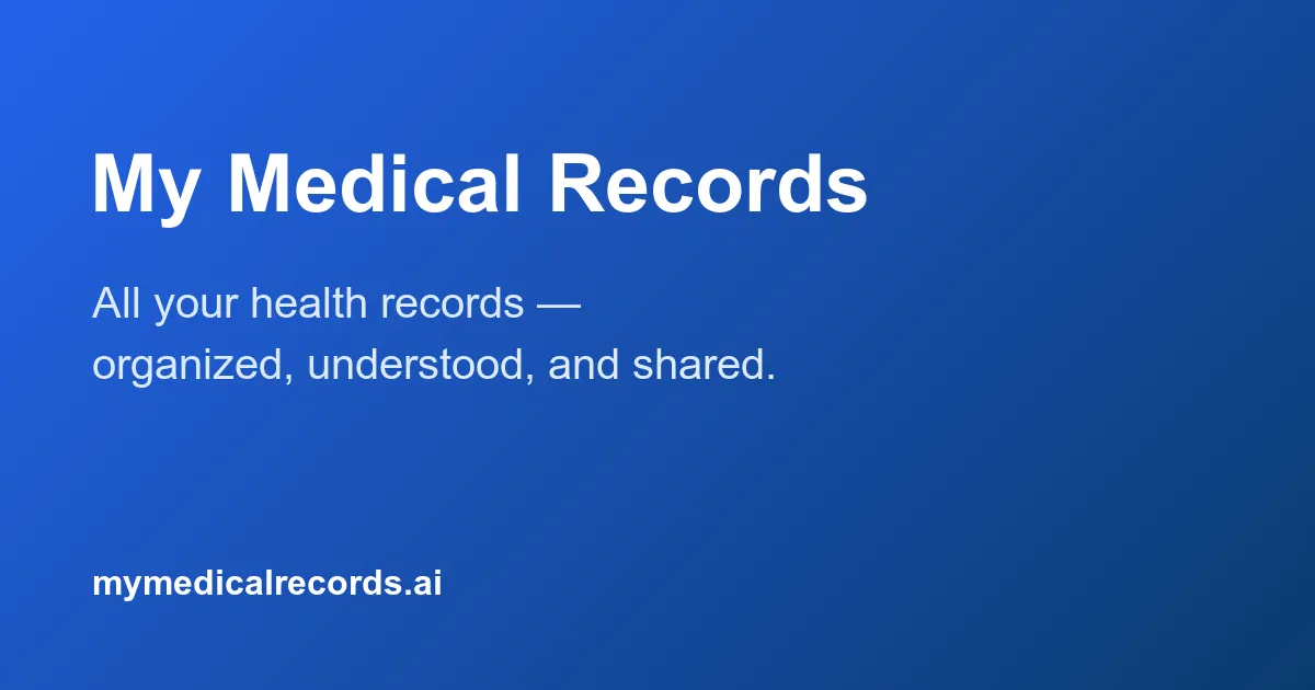 My Medical Records: Every lab, scan and visit note in one AI-readable timeline